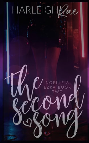 The Second Song A Novelette