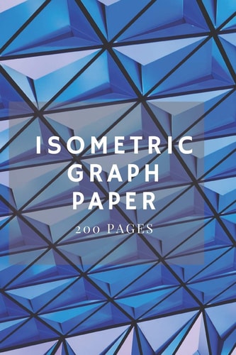 Isometric Graph Paper Isometric Grid Paper 3D Drawing Book