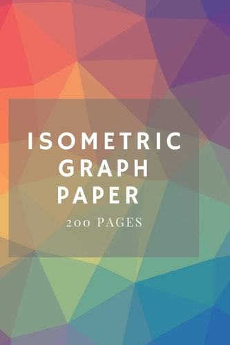 Isometric Graph Paper Isometric Grid Paper 3D Drawing Book