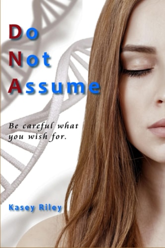 Do Not Assume