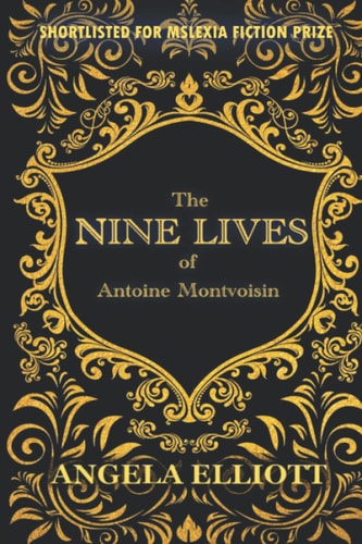 The Nine Lives of Antoine Montvoisin