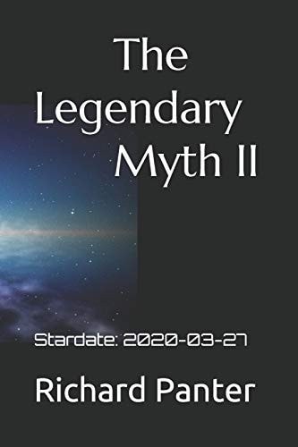 The Legendary Myth II Stardate: 2020-03-27