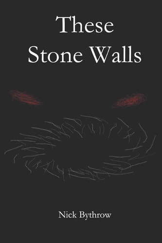 These Stone Walls