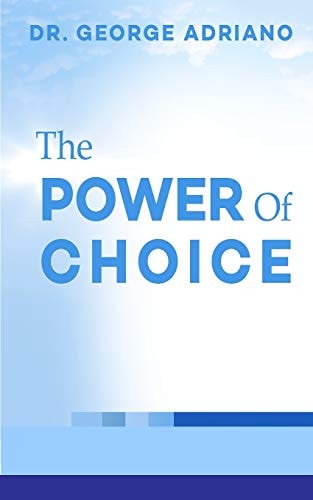 The Power of Choice