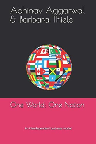One World One Nation: An Interdependent Business Model