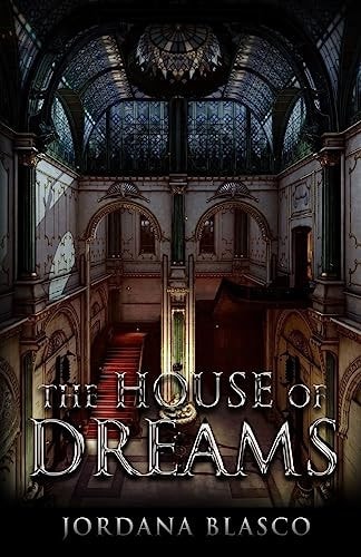 The House Of Dreams