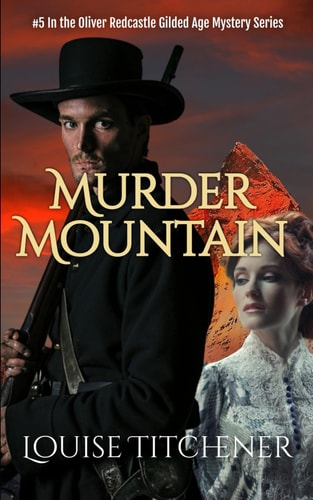 Murder Mountain An Oliver Redcastle Historical Mystery