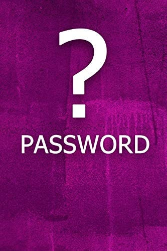? Password The Perfect Book to Keep All Your Password Information Together and Secure with Alphabetical Tabs.