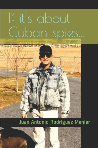 If It's about Cuban Spies...