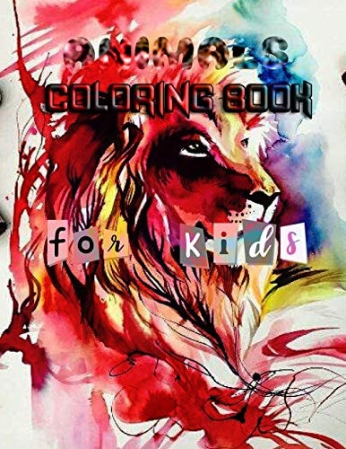 Animals Coloring Book for Kids Coloring Book with Lions, Elephants, Owls, Dogs, Cats, and Many More!
