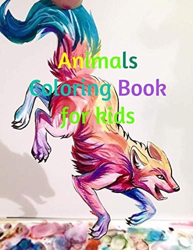 Animals Coloring Book for Kids Coloring Book with Lions, Elephants, Owls, Dogs, Cats, and Many More!