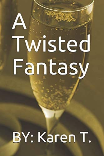 A Twisted Fantasy