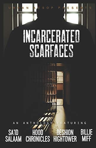 Incarcerated Scarfaces