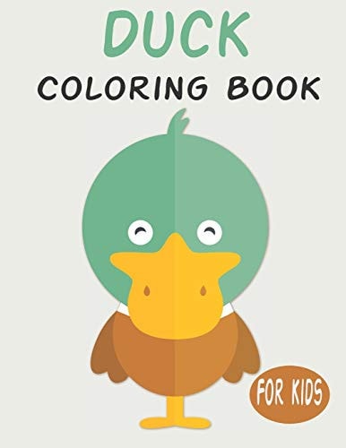 Duck Coloring Book For Kids Cute Animal Coloring Book Great Gift for Boys & Girls, Ages 4-8