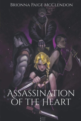 Assassination of the Heart