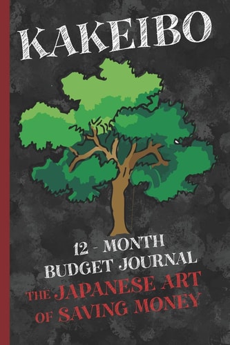 Kakeibo 12 - Month Budget Jornal The Japanese Art Of Saving Money