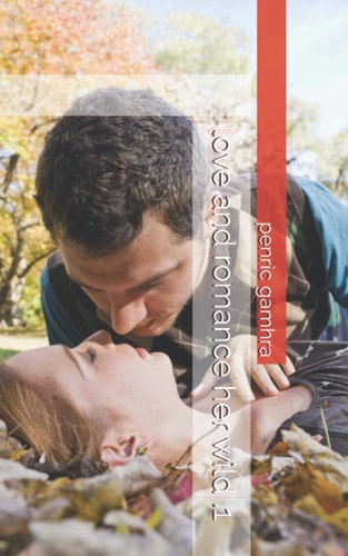 Love and Romance Her Wild .1