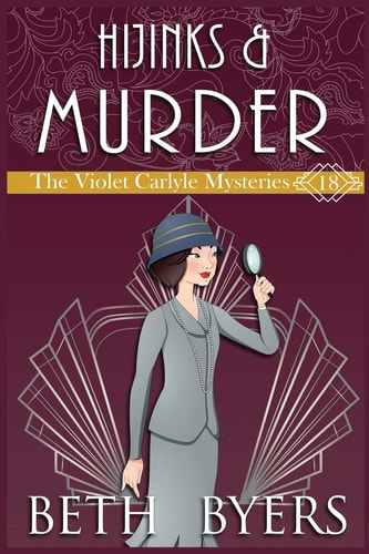 Hijinks & Murder A Violet Carlyle Historical Mystery