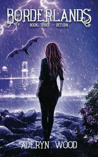 The Borderlands (Book Three) Return