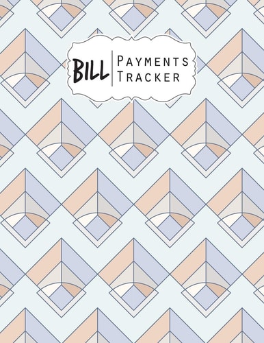 Bill Payment Tracker A Bill Payment Checklist Makes it Easy to Track Your Bill Payment Every Month Helps You Pay Your Bills on Time and Have Everything All in One Place Enough for 9 Years