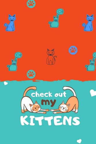 Look at My Kittens Cat Notebook-cat Journal-i Love My Cat-cat Lover Notebook-pete the Cat-cat