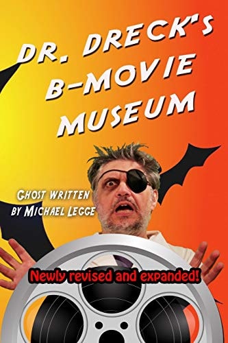 Dr. Dreck's B Movie Museum