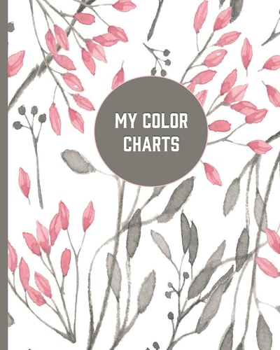 My Color Charts Track and Test Your Coloring Art Supplies