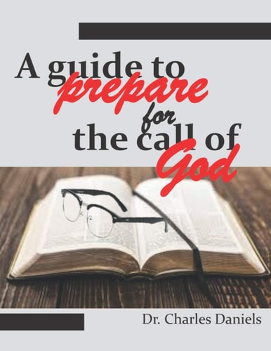 A Guide to Prepare for the Call of God