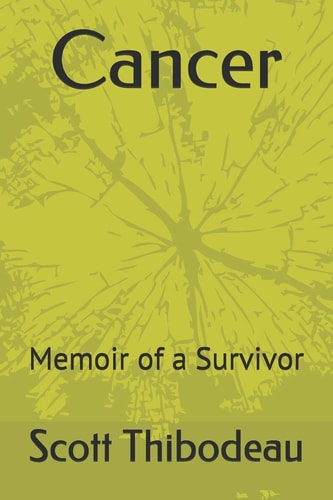 Cancer Memoir of a Survivor