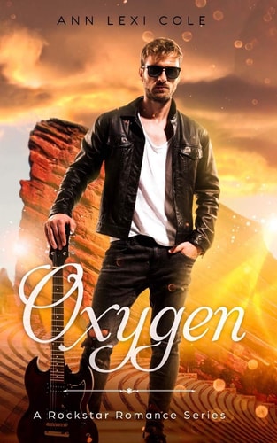 Oxygen A Rockstar Romance Series