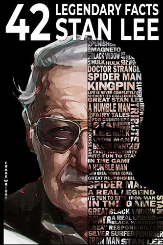 42 Legendary Facts Stan Lee