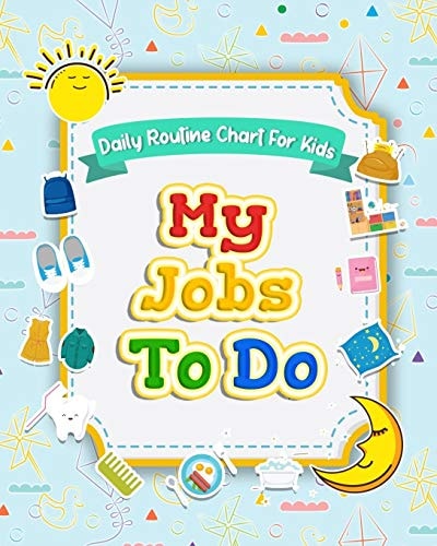 My Jobs to Do Daily Routine Chart for Kids Routine Chore Chart for Morning and Bedtime Kids Can Keep Track of Their Daily Routine