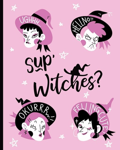 Sup Witches Your Personal Book of Shadows