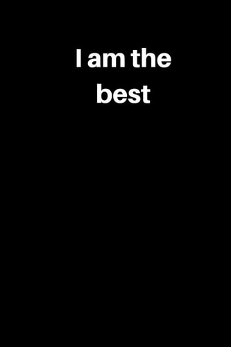 I Am the Best