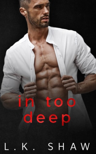 In Too Deep A Cartel Romance