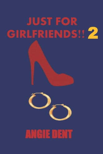 Just for Girlfriends!! 2