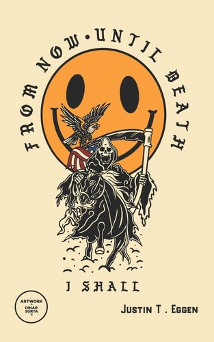 From Now, Until Death... I Shall