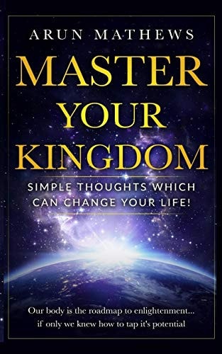 Master Your Kingdom Simple Thoughts which Can Change Your Life