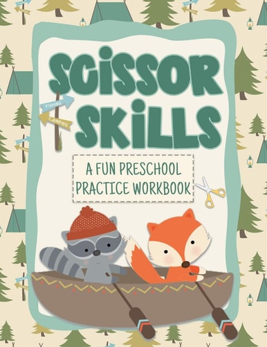 Scissor Skills Cutting Practice Workbook Great For Ages 3-6 Camping and Woodland Themed Preschool Prep Activity Book