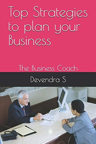 Top Strategies to Plan Your Business The Business Coach