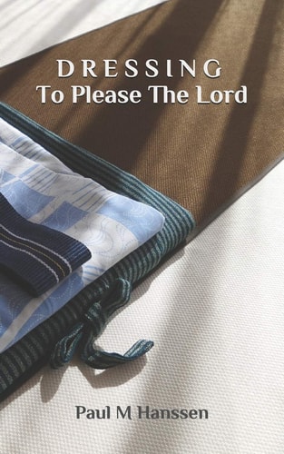 DRESSING To Please The Lord