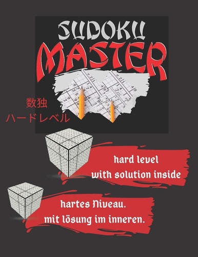 SUDOKU MASTER Hard Level with Solution / Hartes Niveau Mit Lösung Im Inneren / 数独ハードレベル Sudoku Game / 数独脳ゲーム / Sudoku Challenge / Sudoku Daily / Relax and Solve Sudoku / Sudoku for Gift: Funny Gift / FUNNY Sudoku / 数独脳ゲーム / 数独ハー&