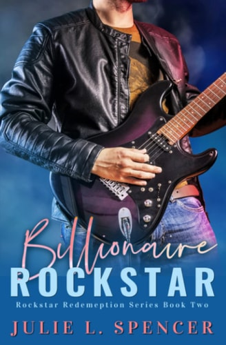 Billionaire Rock Star Christian Edgy Contemporary Fiction