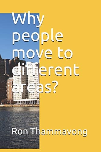 Why People Move to Different Areas?