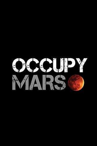 Occupy Mars Gifts For Space Lovers