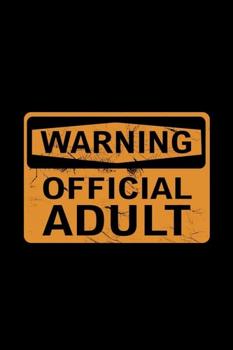 Warning Official Adult 18th Birthday Gifts For Boys