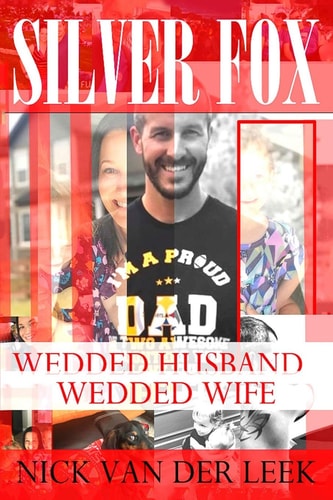 Silver Fox Wedded Husband, Wedded Wife