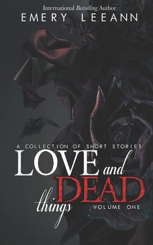 Love and Dead Things