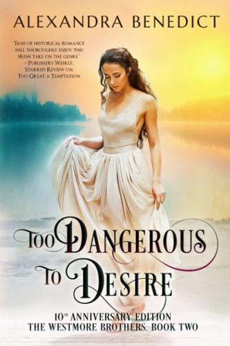 Too Dangerous to Desire 10th Anniversary Edition