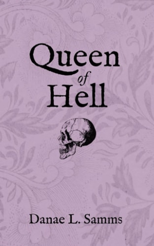 Queen of Hell Persephone Book One